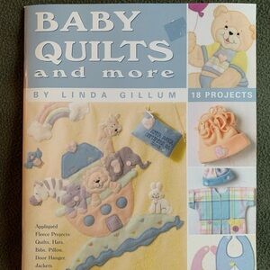 Baby Quilts and more by Linda Gillum. Looker Design Studios. 2002.